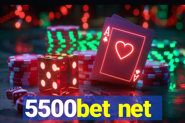 5500bet net